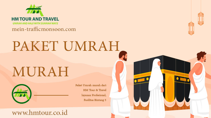 Paket Biaya Umrah Murah dari HM Tour and Travel